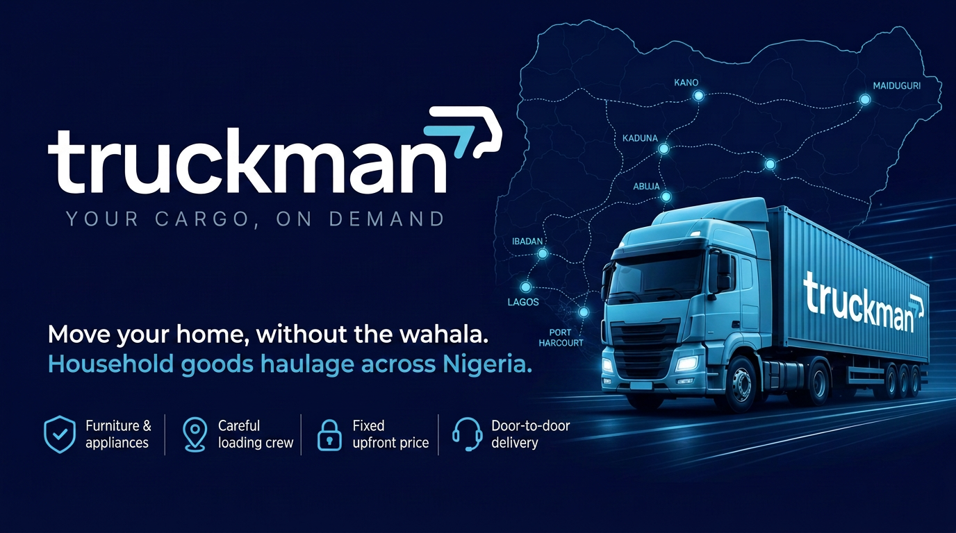 TruckMan household goods haulage: move your home without the wahala