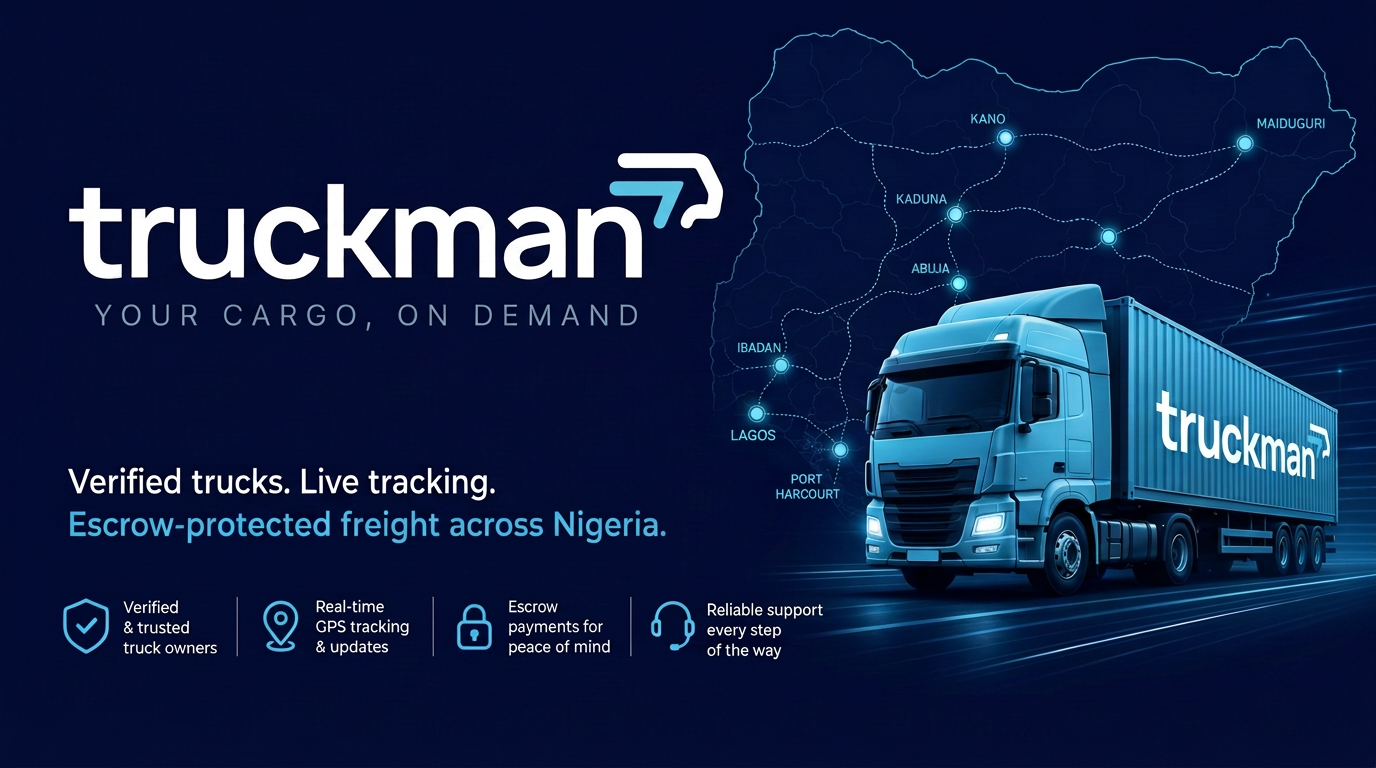 TruckMan: verified trucks, live tracking and escrow-protected freight across Nigeria